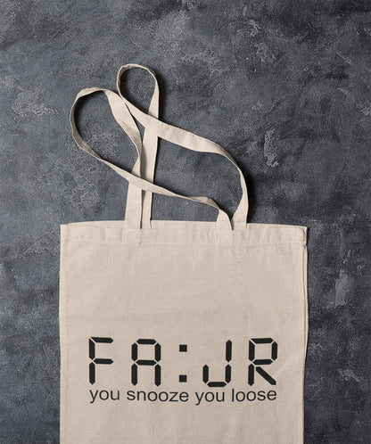 Tote Bag - Fajr: You snooze you loose