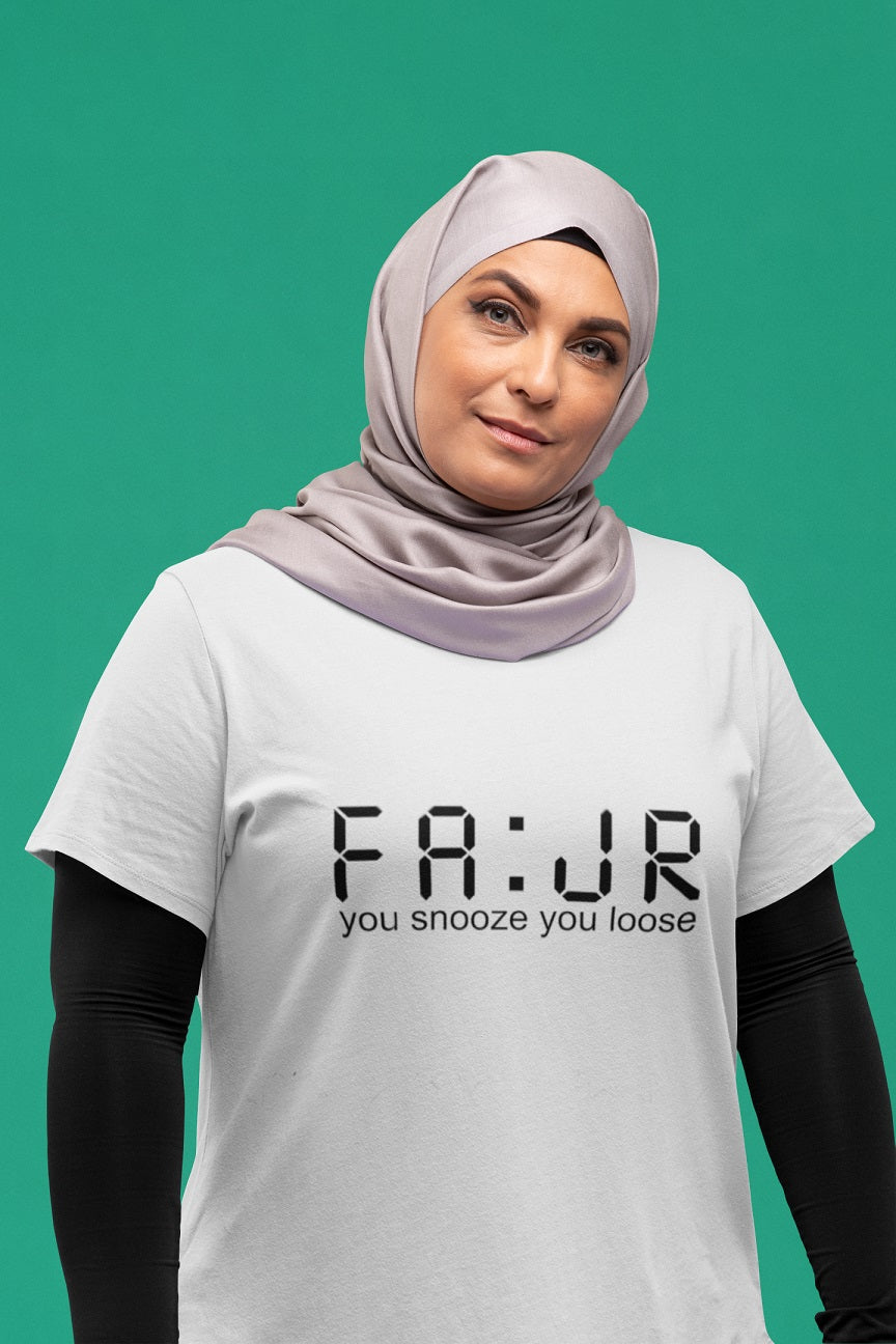 Ladies - Fajr : you snooze you loose - T shirt