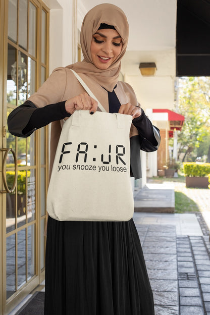 Tote Bag - Fajr: You snooze you loose